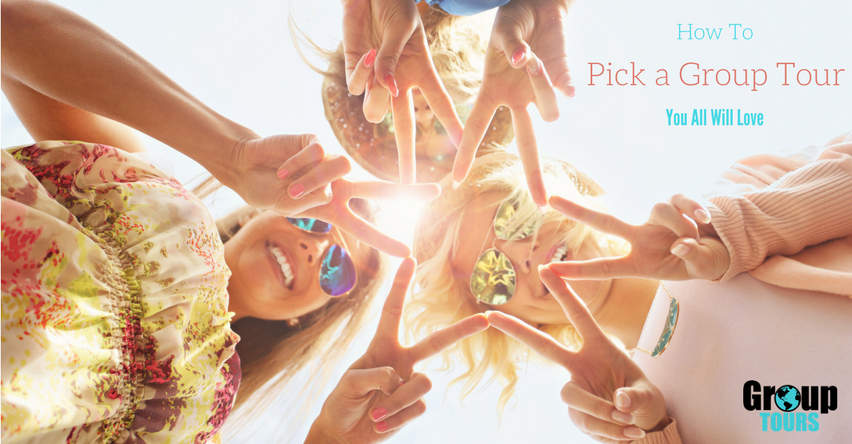 How to Pick a Group Tour You Will All Love
