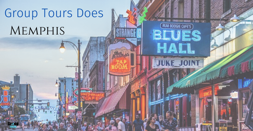 Group Tours Does Memphis blog title over crowded Memphis Street with many neon signs of restaurant and bars
