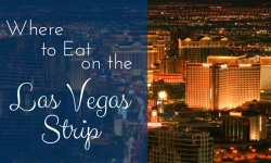 Where to Eat on the Las Vegas Strip