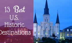 13 Best U.S. Historic Destinations