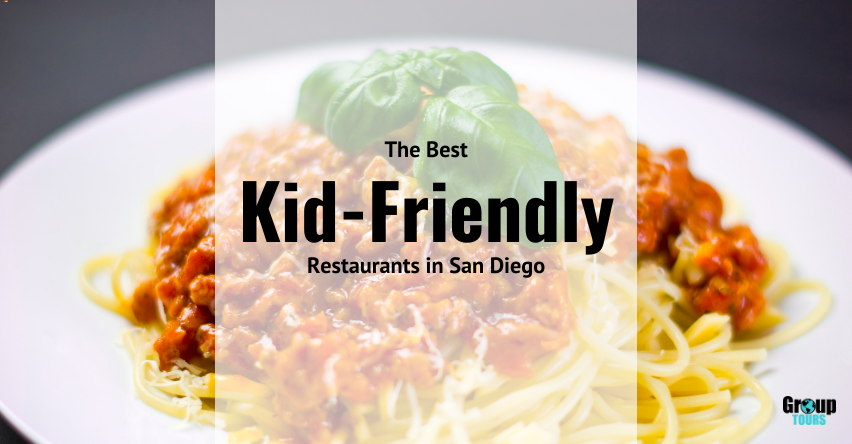 Best Kid-Friendly Restaurants in San Diego | Group Tours